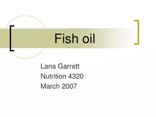 Fish oil