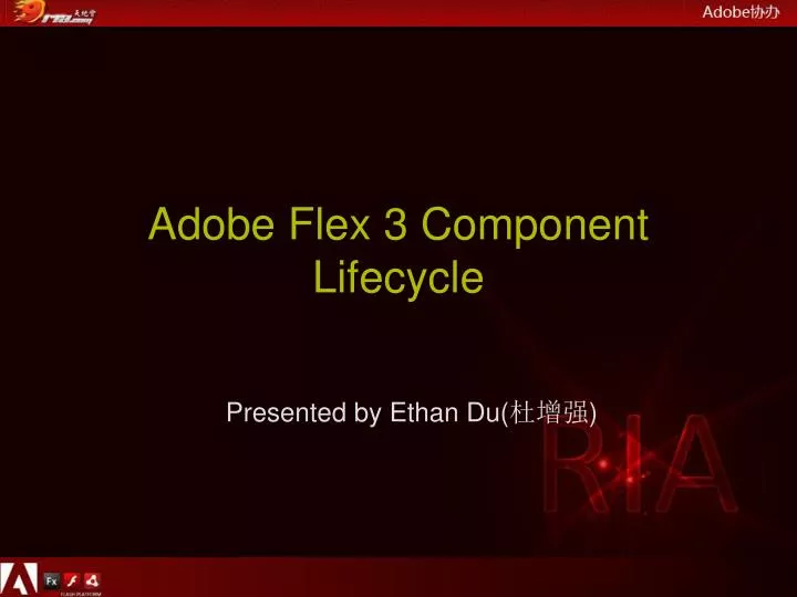 adobe flex 3 component lifecycle