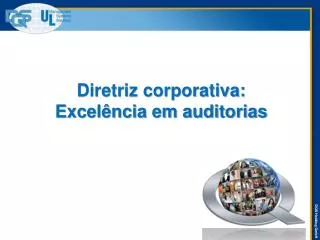 diretriz corporativa excel ncia em auditorias