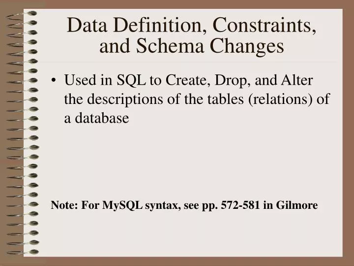data definition constraints and schema changes