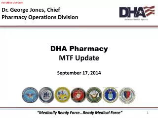 DHA Pharmacy MTF Update September 17, 2014