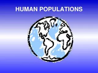 HUMAN POPULATIONS