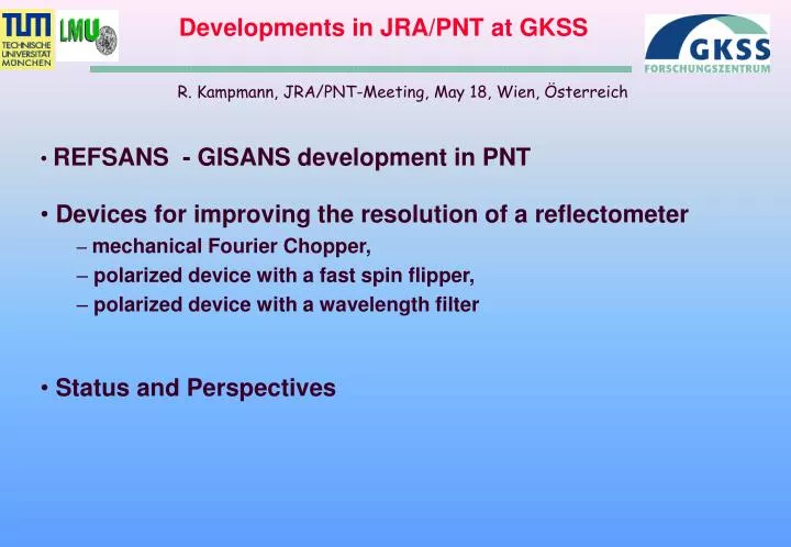 developments in jra pnt at gkss