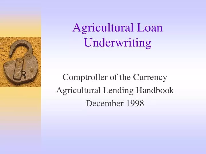 agricultural loan underwriting