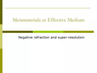 Metamaterials as Effective Medium