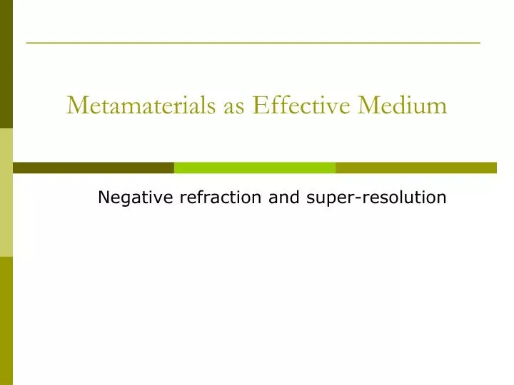 metamaterials as effective medium