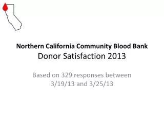 Northern California Community Blood Bank Donor Satisfaction 2013