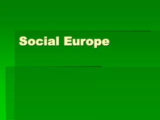 Social Europe