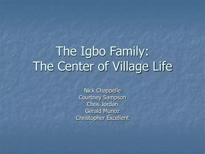 the igbo family the center of village life