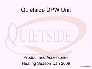 Quietside DPW Unit