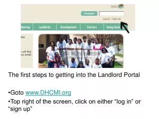 The first steps to getting into the Landlord Portal Goto DHCMI