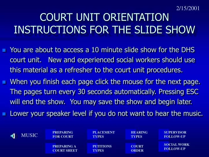 court unit orientation instructions for the slide show