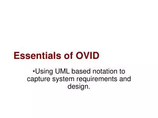 Essentials of OVID