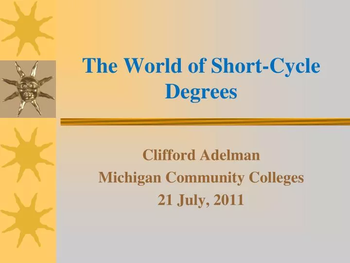 the world of short cycle degrees