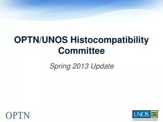 OPTN/UNOS Histocompatibility Committee