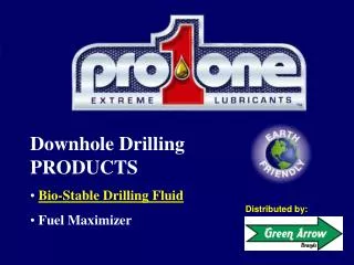 Downhole Drilling PRODUCTS Bio-Stable Drilling Fluid Fuel Maximizer