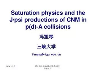 Saturation physics and the J/psi productions of CNM in p(d)-A collisions
