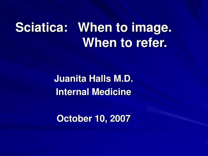 sciatica when to image when to refer