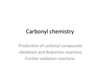 Carbonyl chemistry