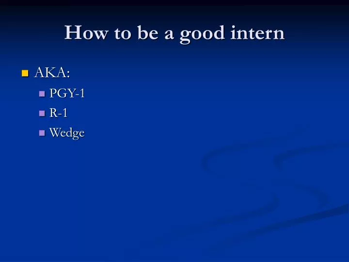 how to be a good intern