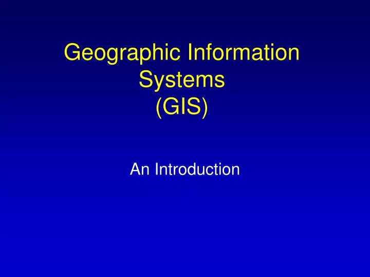 geographic information systems gis