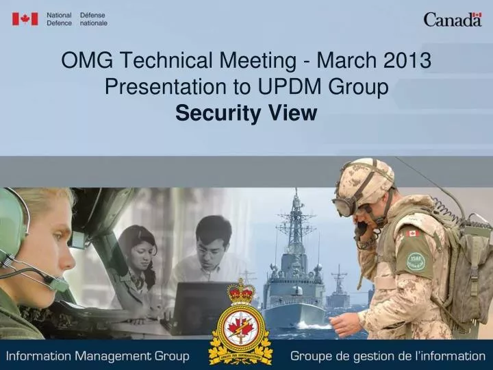 omg technical meeting march 2013 presentation to updm group security view
