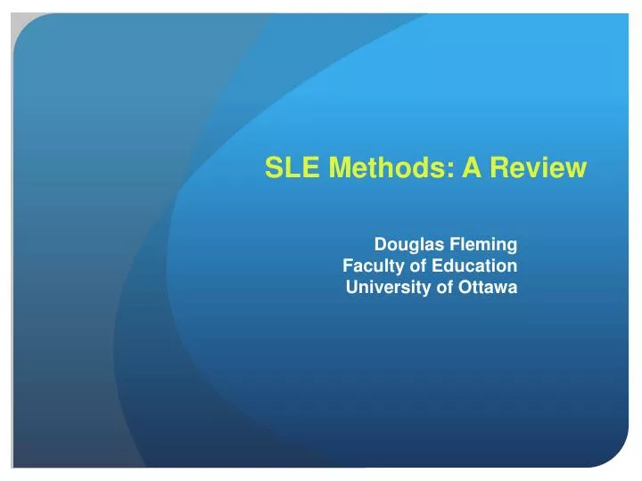 sle methods a review