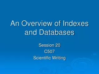 An Overview of Indexes and Databases