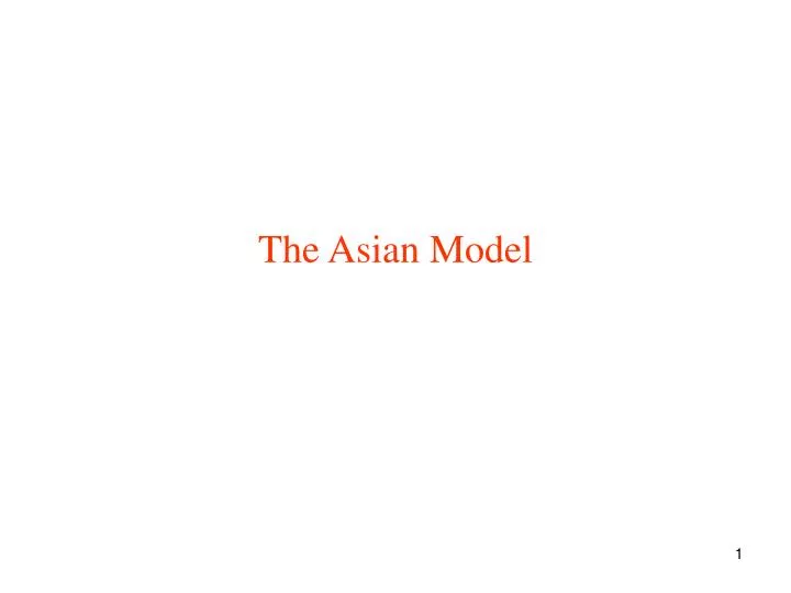 the asian model