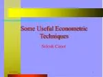 Some Useful Econometric Techniques - slide 1