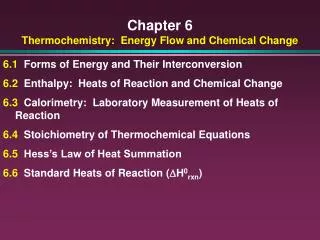 Chapter 6 Thermochemistry: Energy Flow and Chemical Change