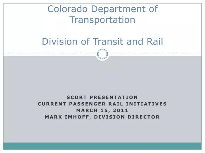 colorado department of transportation division of transit and rail