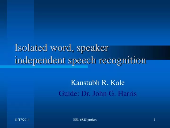 isolated word speaker independent speech recognition