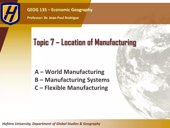 topic 7 location of manufacturing