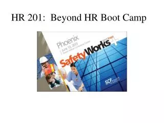 HR 201: Beyond HR Boot Camp