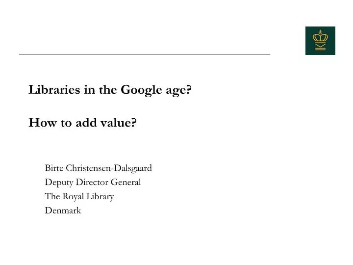 libraries in the google age how to add value