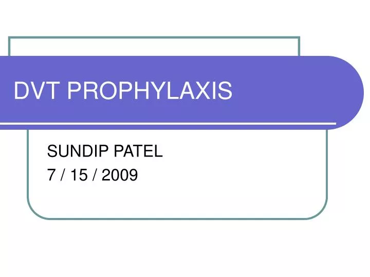 dvt prophylaxis