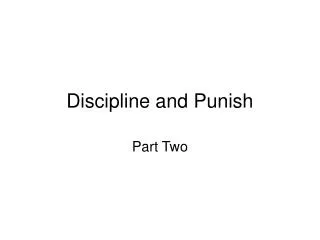 Discipline and Punish