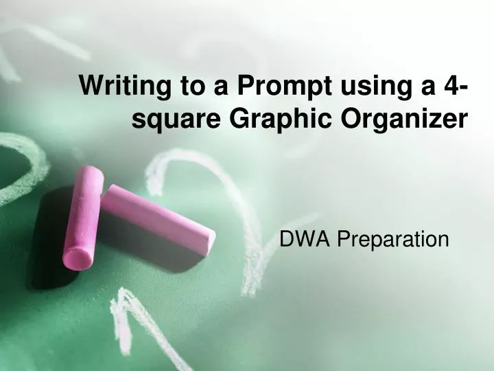 writing to a prompt using a 4 square graphic organizer