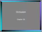 Occlusion - slide 1