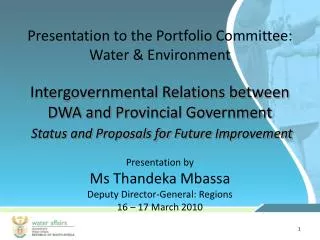 Presentation to the Portfolio Committee: Water &amp; Environment