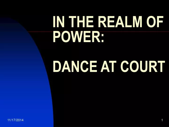 in the realm of power dance at court