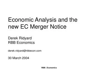 Economic Analysis and the new EC Merger Notice