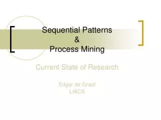 Sequential Patterns &amp; Process Mining
