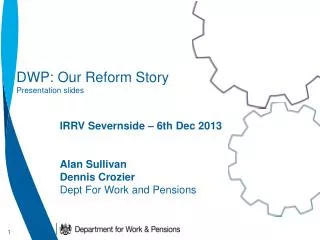 DWP: Our Reform Story Presentation slides