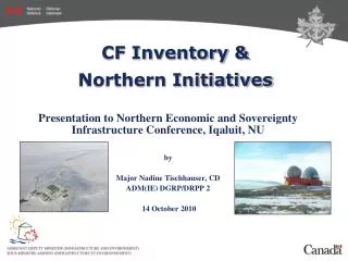 CF Inventory &amp; Northern Initiatives