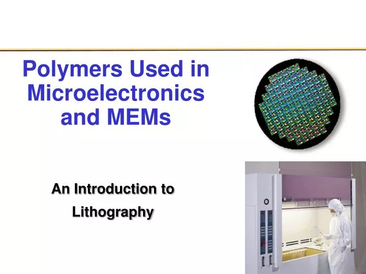 polymers used in microelectronics and mems
