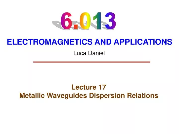 lecture 17 metallic waveguides dispersion relations