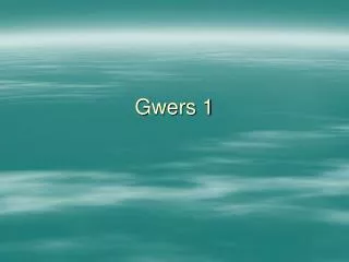 gwers 1