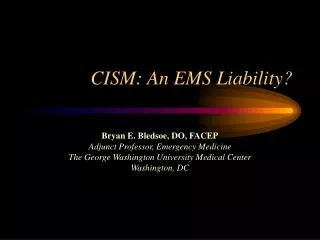 CISM: An EMS Liability?